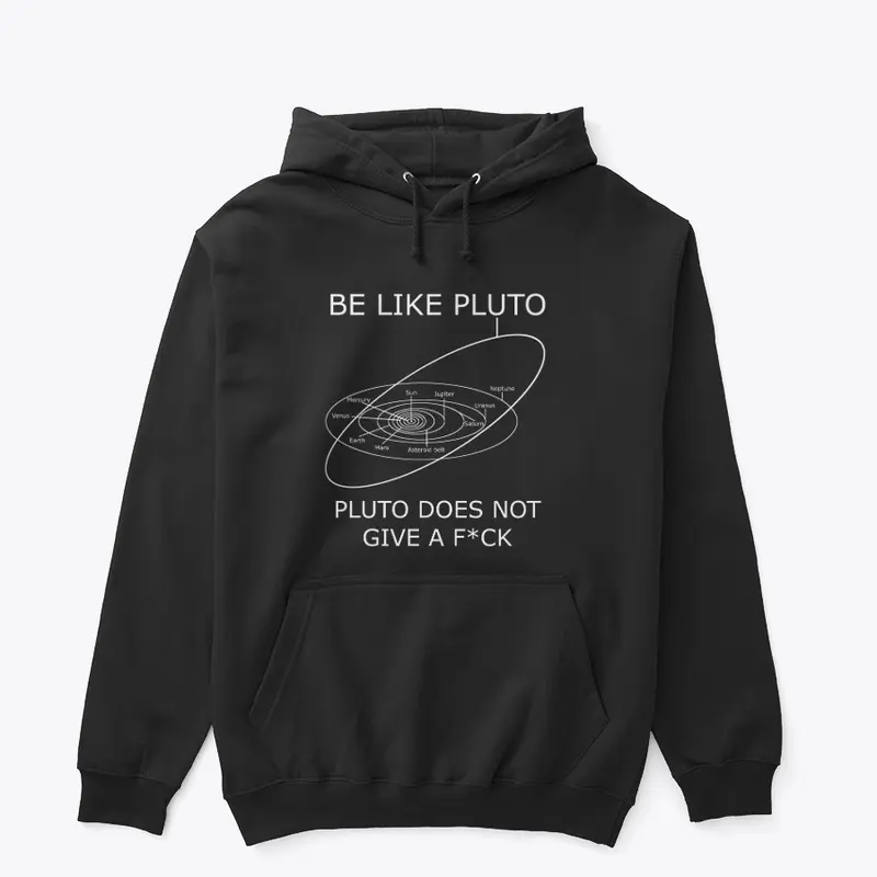 Be Like Pluto